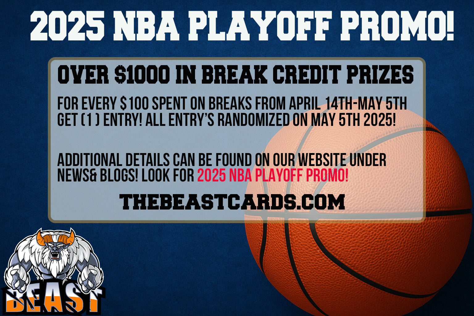 2025 NBA Playoff Promo!  $1000+ in Break Credit Giveaways!